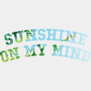 Sunshine on my mind Thumbnail