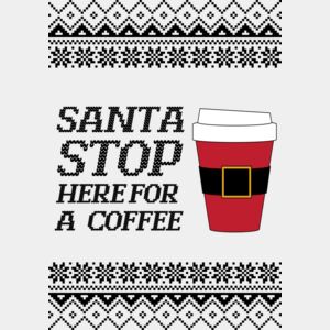 Santa Stop Here For A Coffee - Black Thumbnail